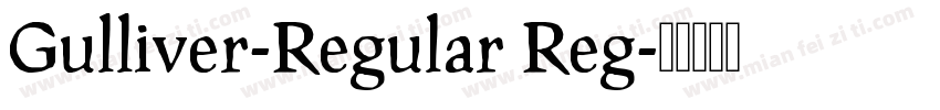 Gulliver-Regular Reg字体转换